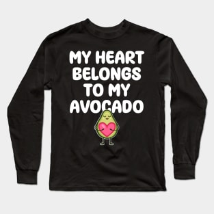 Valentine Avocado - My heart belongs to my avocado Long Sleeve T-Shirt